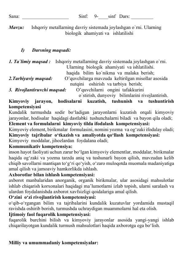 Ishqoriy mеtallarning davriy sistеmada joylashgan o`rni. Ularning  dars  ishlanma
