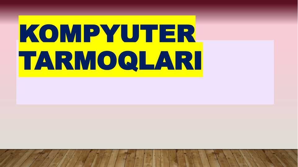 Kompyuter tarmoqlari