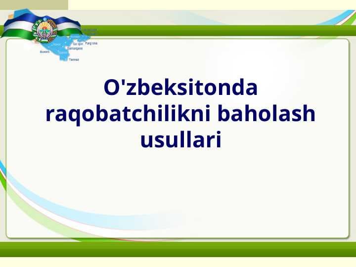 O'zbeksitonda raqobatchilikni baholash usullari