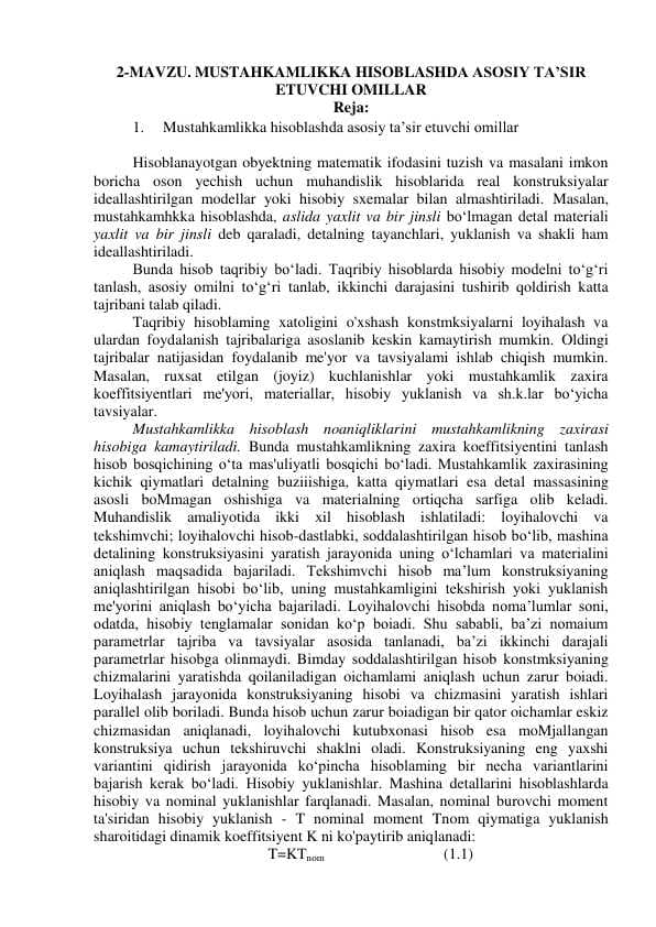 MUSTAHKAMLIKKA HISOBLASHDA ASOSIY TA’SIR  ETUVCHI OMILLAR