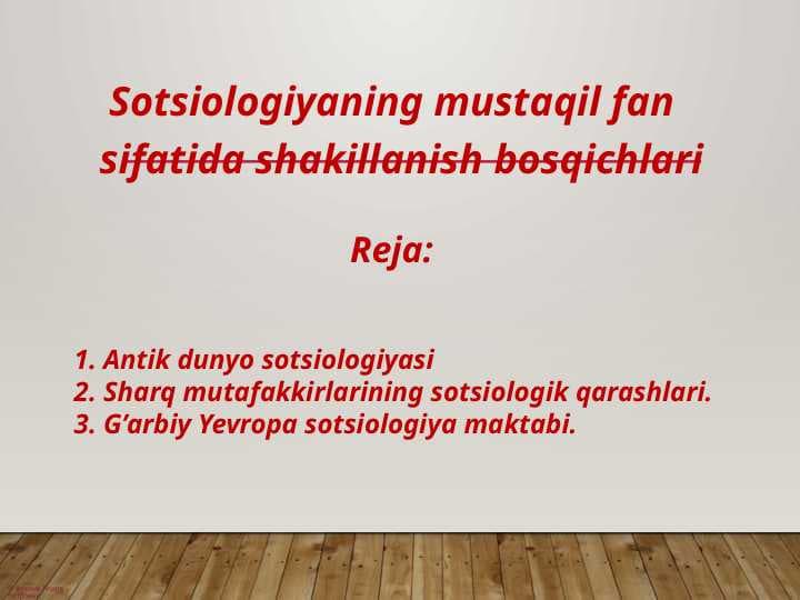 Sotsiologiyaning mustaqil fan sifatida shakillanish bosqichlari