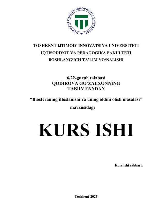 Biosferaning ifloslanishi va uning oldini olish masalasi