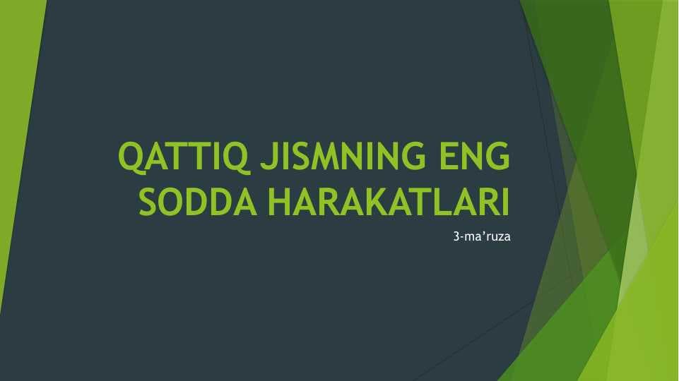 QATTIQ JISMNING ENG SODDA HARAKATLARI