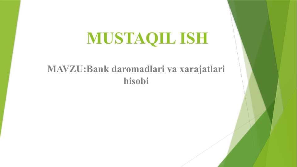 Bank daromadlari va xarajatlari hisobi