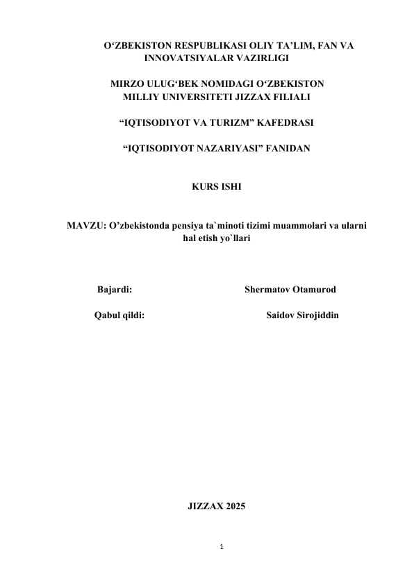 O’zbekistonda pensiya ta`minoti tizimi muammolari va ularni hal etish yo`llari