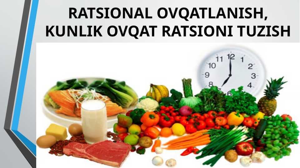 RATSIONAL OVQATLANISH, KUNLIK OVQAT RATSIONI TUZISH