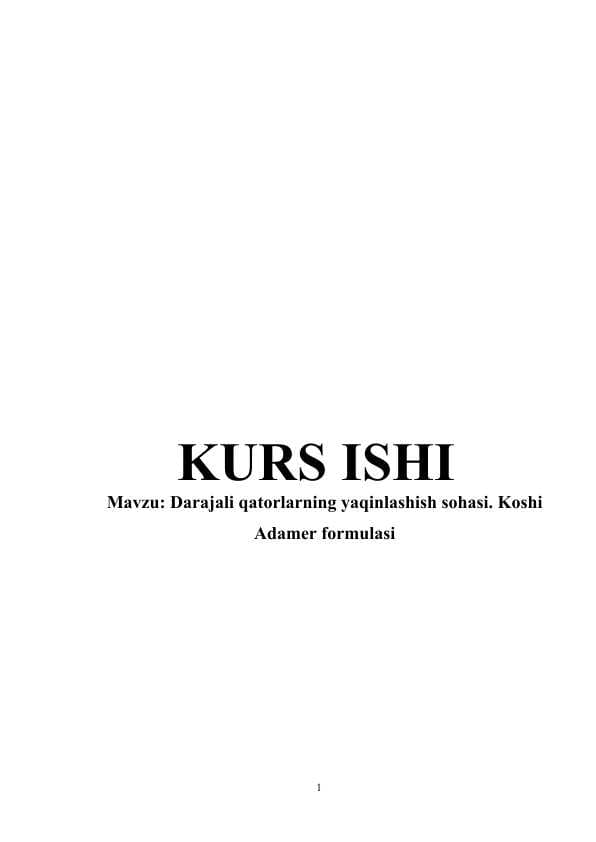 Darajali qatorlarning yaqinlashish sohasi. Koshi Adamer formulasi