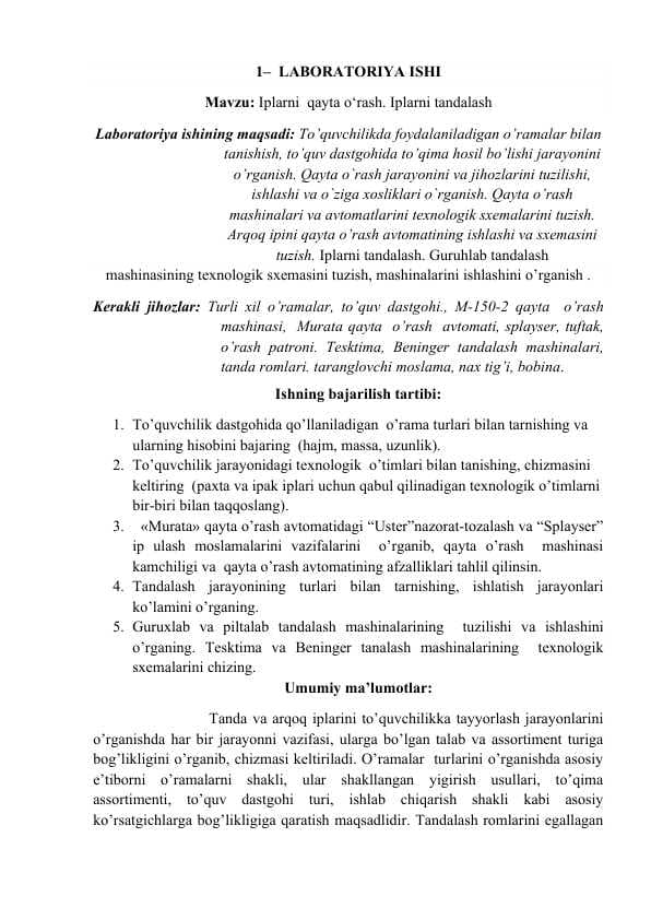 Iplarni  qayta о‘rash. Iplarni tandalash
