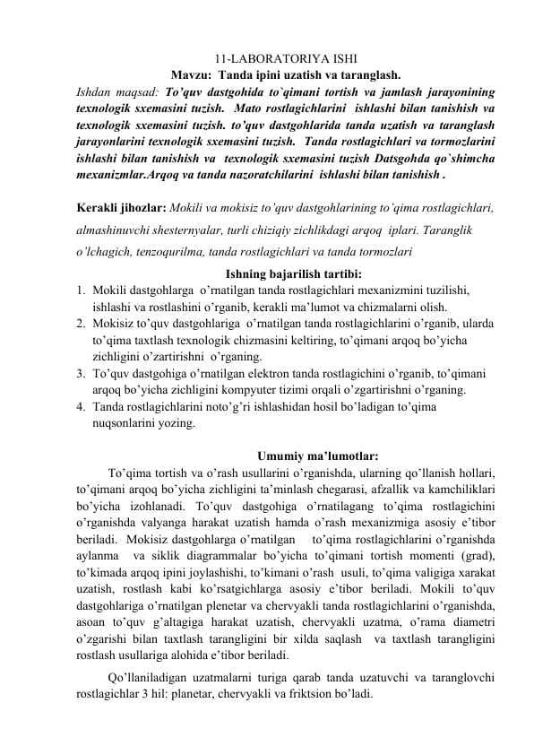 Tanda ipini uzatish va taranglash.