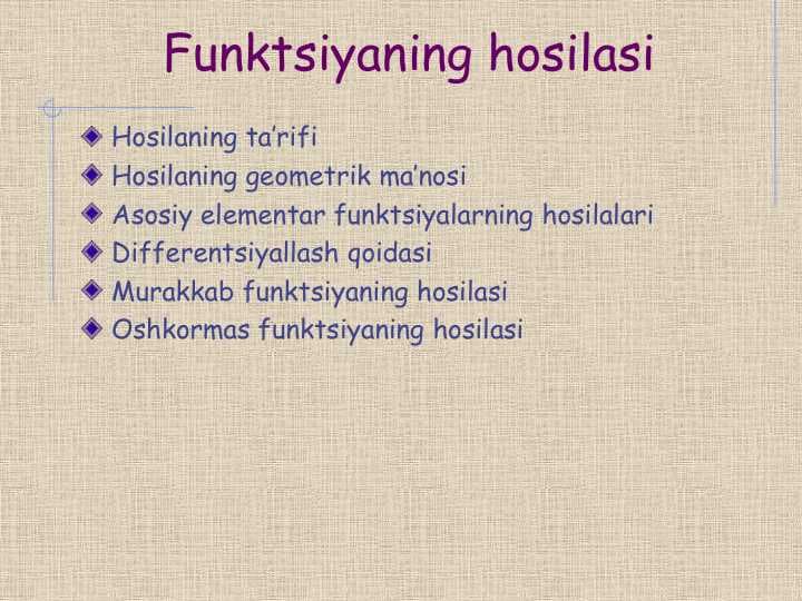 Funksiyaning hosilasi