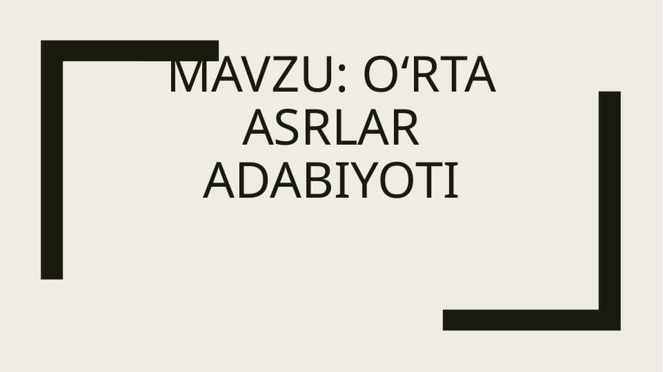 O‘rta asrlar adabiyoti
