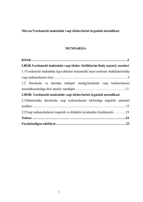 Yordamchi maktabda vaqt òlchovlarini òrganish metodikasi kurs ishi