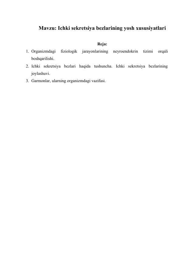 Ichki sekretsiya bezlarining yosh xususiyatlari