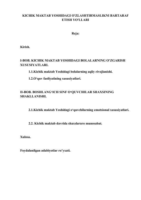 KICHIK MAKTAB YOSHIDAGI O'ZLASHTIRMASLIKNI BARTARAF ETISH YO'LLARI