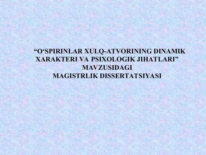OʻSPIRINLAR XULQ-ATVORINING DINAMIK XARAKTERI VA PSIXOLOGIK JIHATLARI, Sharq mutafakkirlarining o‘spirinlik yoshida hulq atvorni shakllanishi xususidagi qarashlari.