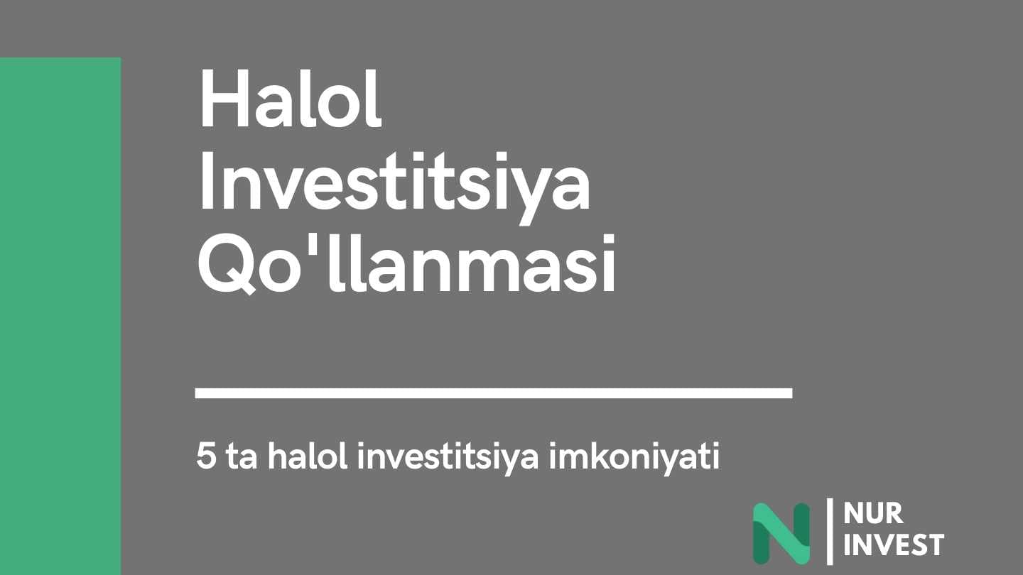 Halol investitsiya qilish qo'llanmasi