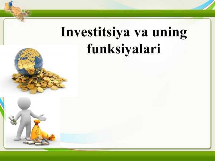 Investitsiya va uning funksiyalari