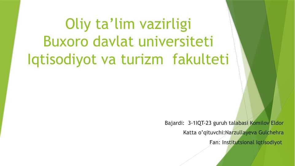 Institutsional iqtisodiyot fanining paydo bo’lishi,predmeti va vazifalari, huquiy asoslari