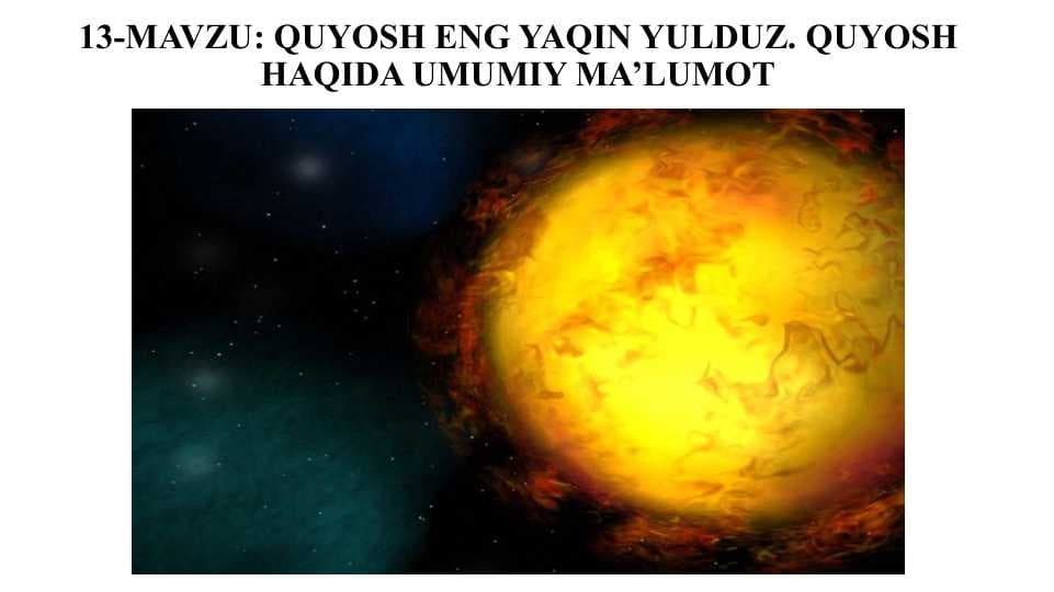 Quyosh: Eng Yaqin Yulduz