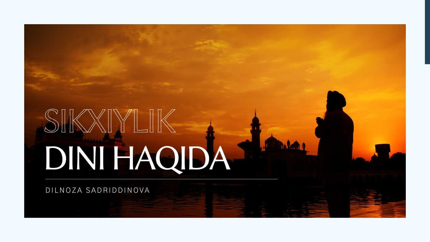SIKXIYLIK DINI HAQIDA