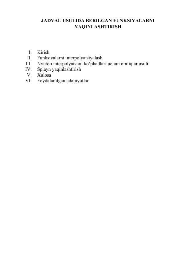 JADVAL USULIDA BERILGAN FUNKSIYALARNI YAQINLASHTIRISH