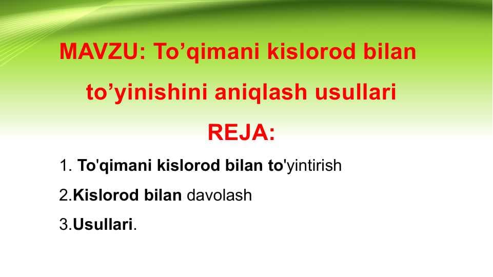 To’qimani kislorod bilan to’yinishini aniqlash usullari