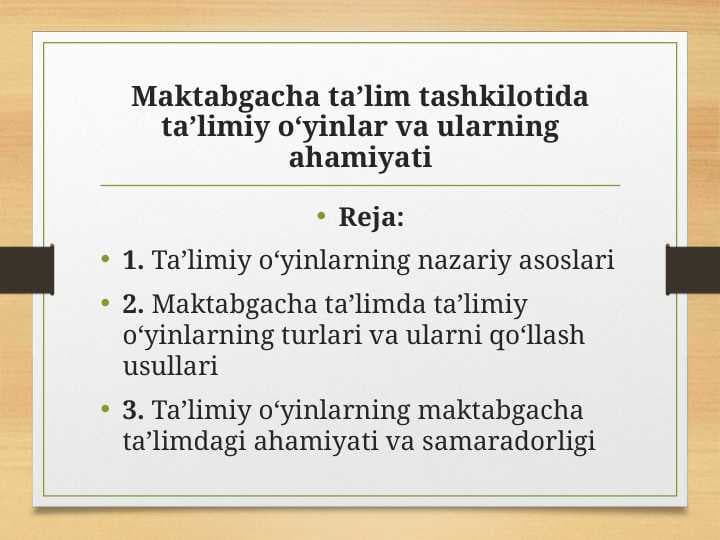 Maktabgacha taʼlim tashkilotida taʼlimiy oʻyinlar va ularning ahamiyati