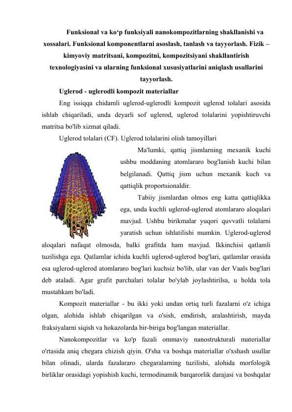 Funksional va ko‘p funksiyali nanokompozitlarning shakllanishi va xossalari.