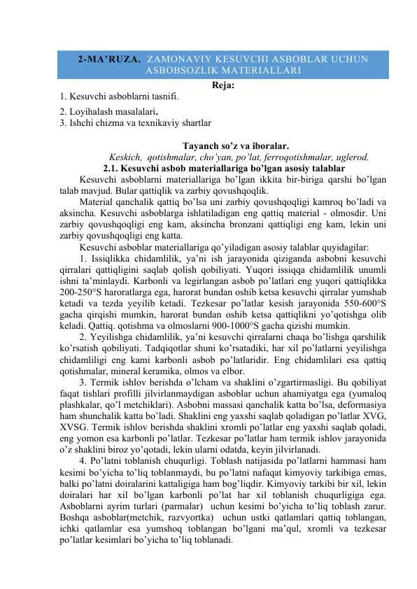 Zamonaviy kesuvchi asboblar uchun asbobsozlik materiallari