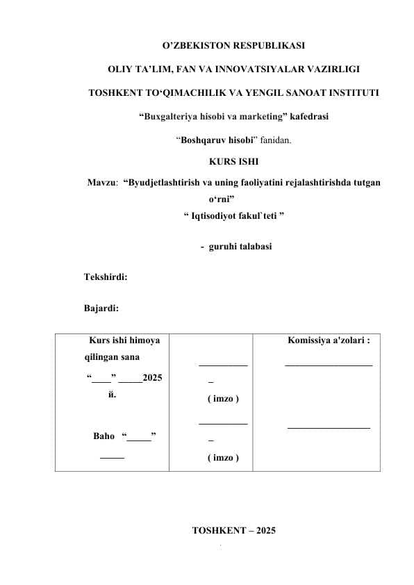 Byudjetlashtirish va uning faoliyatini rejalashtirishda tutgan o‘rni