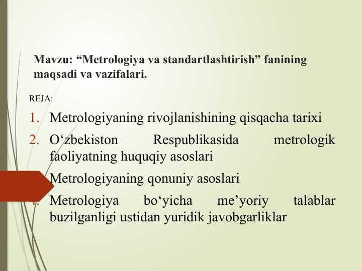 Metrologiya va standartlashtirish fanining maqsadi va vazifalari.