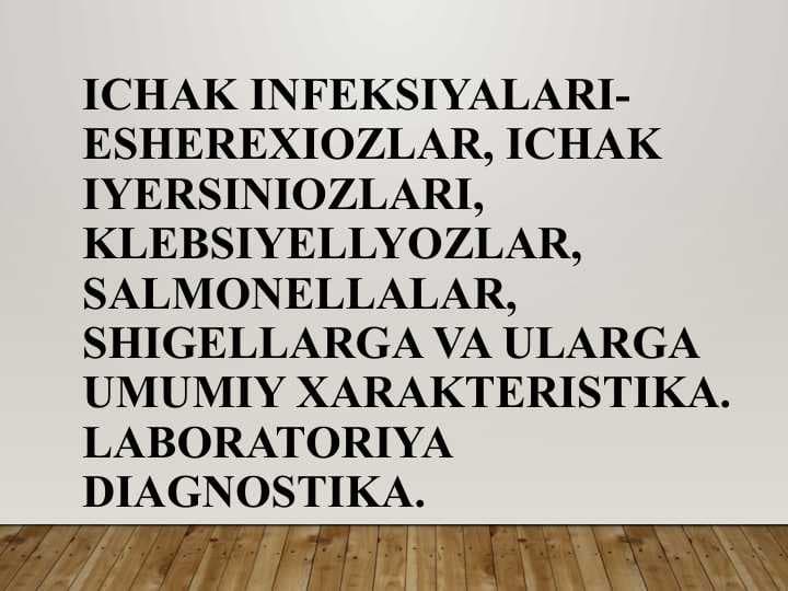 Ichak infeksiyalari.