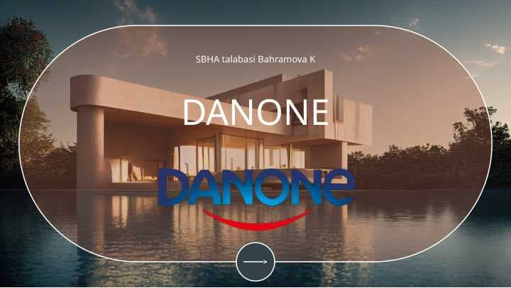 Danone kompaniyasi swot tahlili