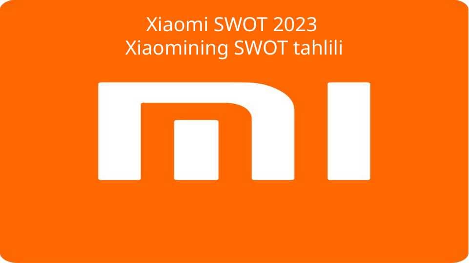 Xiaomi swot tahlili
