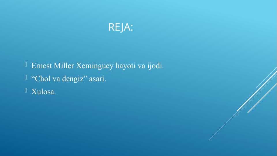 Ernest Miller Xeminguey hayoti va ijodi.