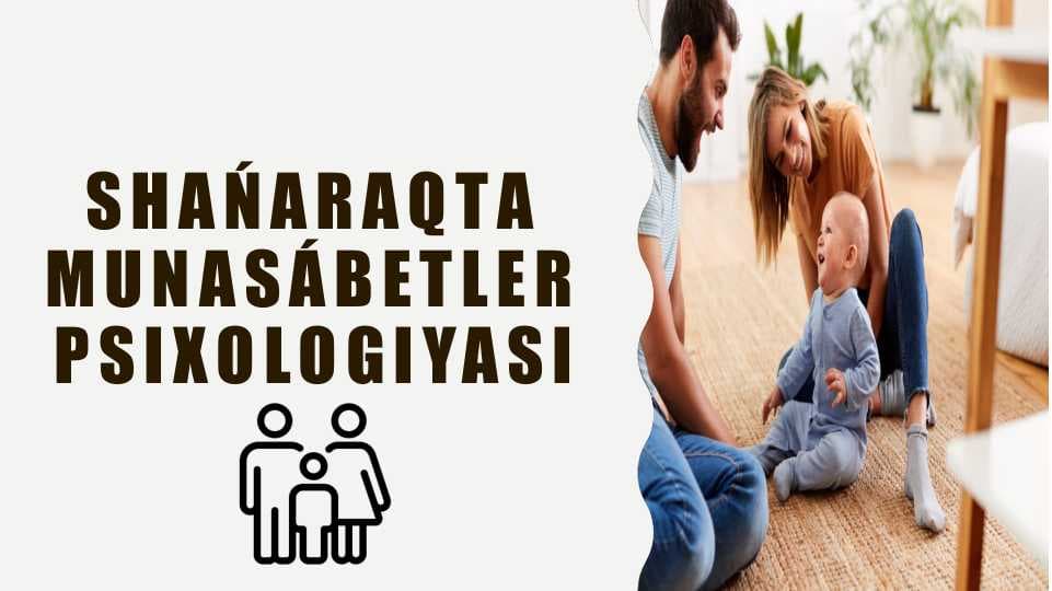 Shańaraqta munasábetler psixologiyasi
