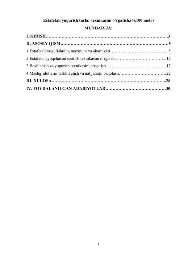 Estafetali yugurish turlar texnikasini o‘rgatish.(4x100 metr)