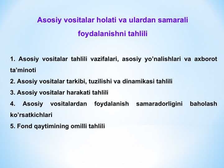 Asosiy vositalar holati va ulardan samarali  foydalanishni tahlili