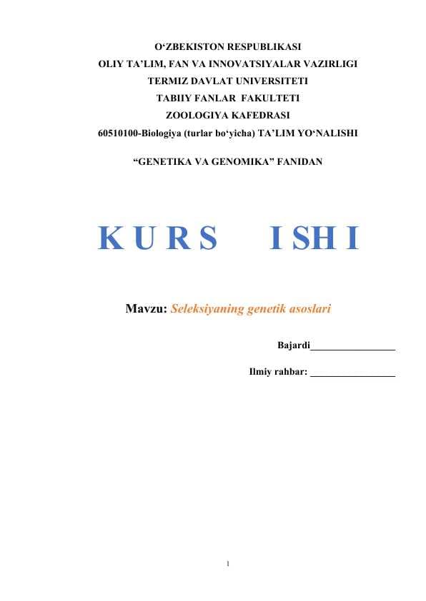 Seleksiyaning genetik asoslari KURS ISHI