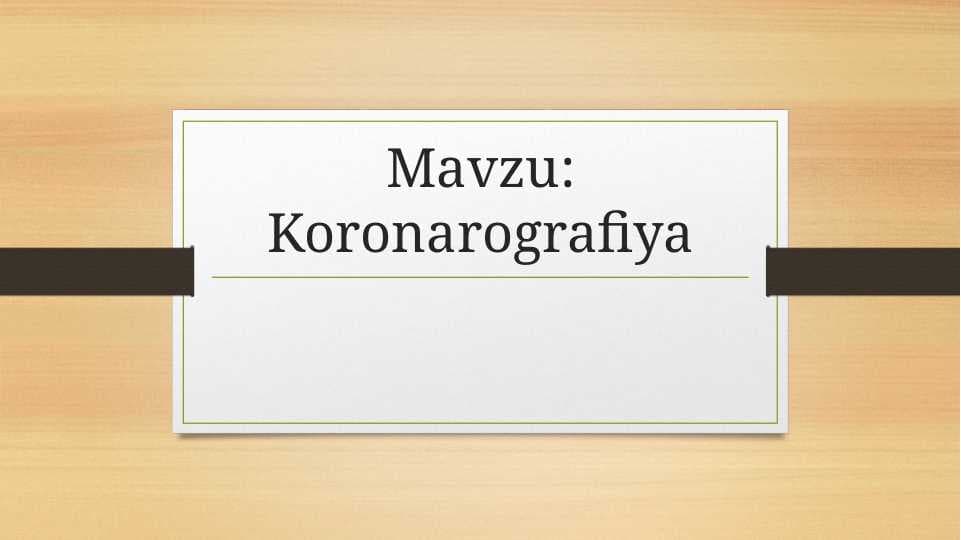Koronarografiya