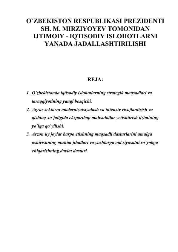 O`zbekiston Respublikasi Prezidenti Sh.M. Mirziyoyev tomonidan ijtimoiy - iqtisodiy islohotlarni yanada jadallashtirilishi