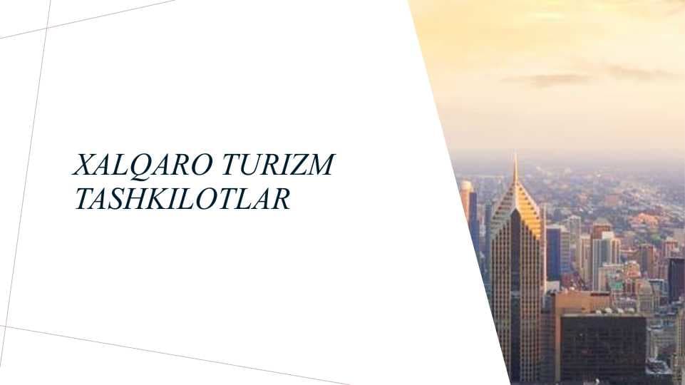 Xalqaro turizm tashkilotlar