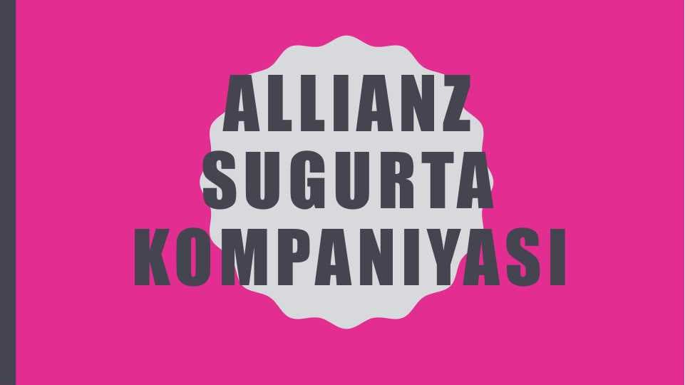 Allianz sugurta kompaniyasi