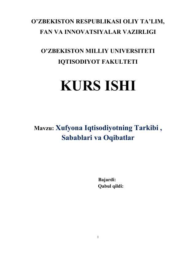 Xufyona Iqtisodiyotning Tarkibi , Sabablari va Oqibatlar