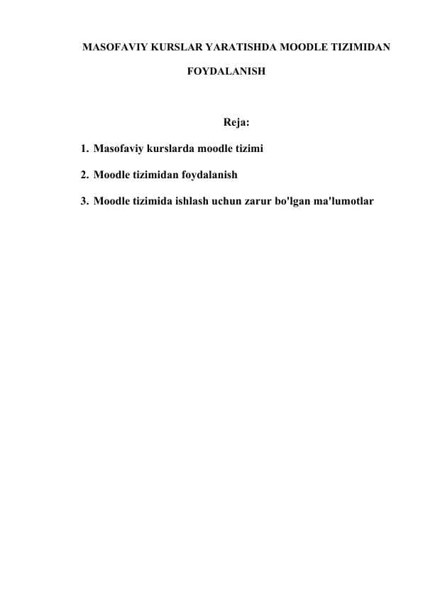 MASOFAVIY KURSLAR YARATISHDA MOODLE TIZIMIDAN FOYDALANISH