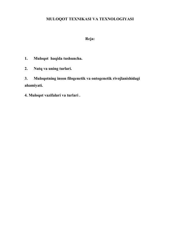 MULOQOT TEXNIKASI VA TEXNOLOGIYASI