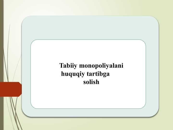 Tabiiy monopoliyalani huquqiy tartibga  solish