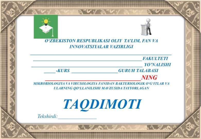BAKTERIOLOGIK O'G'ITLAR VA ULARNING QO'LLANILISHI