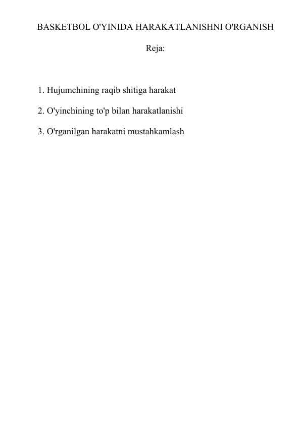 BASKETBOL O'YINIDA HARAKATLANISHNI O'RGANISH