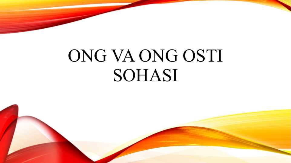 Ong va ong osti sohasi